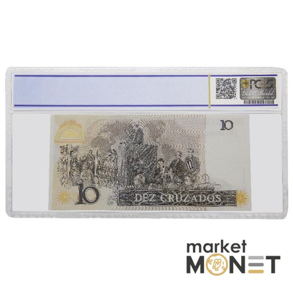 Банкнота 10 крузадо 1987 Бразилія  PCGS