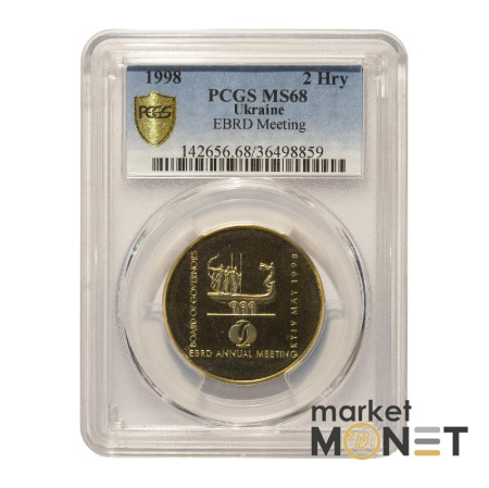 Монета 2 гривні 1998 Щорічні збори Ради Керуючих ЄБРР  НБУ в слабі MS 68